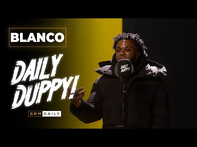 Blanco - Daily Duppy  | GRM Daily