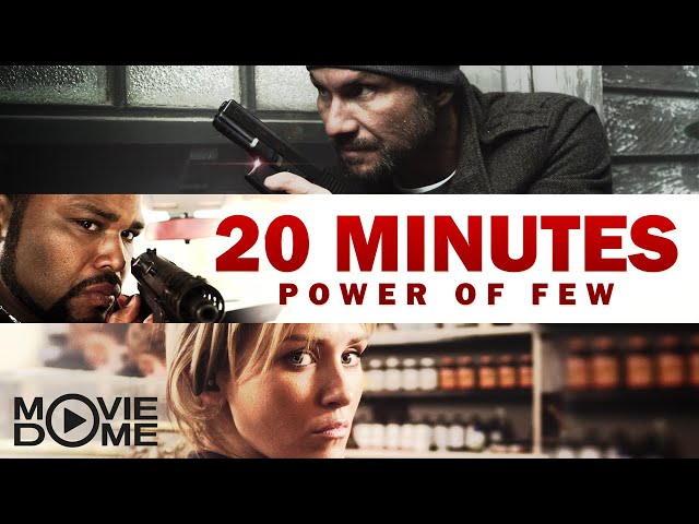 20 Minutes: The Power of Few - intelligenter Thriller - Ganzer Film kostenlos in HD bei Moviedome