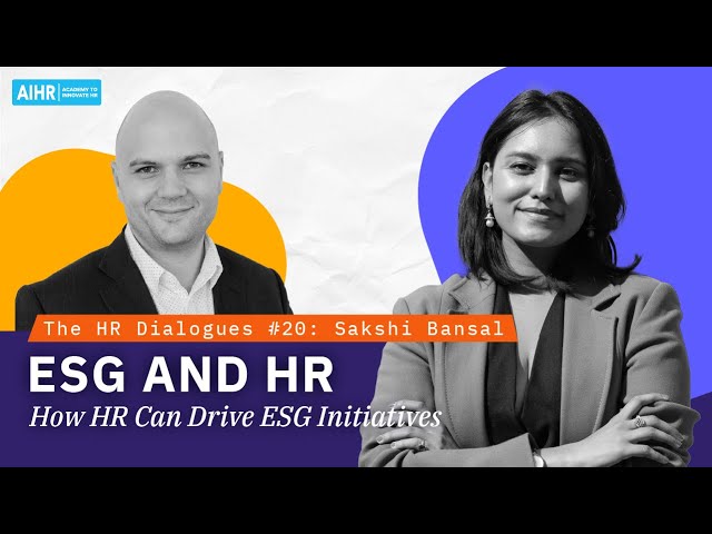 The HR Dialogues #20 | ESG and HR: How HR Can Drive ESG Initiative
