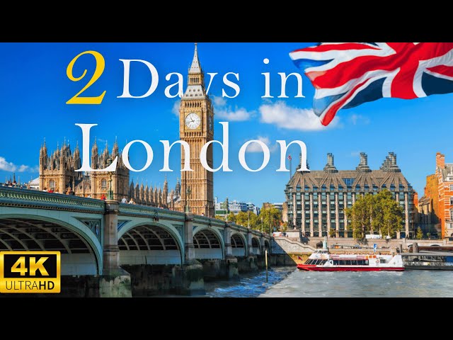 How to Spend 2 Days in LONDON England | The Perfect Travel Itinerary