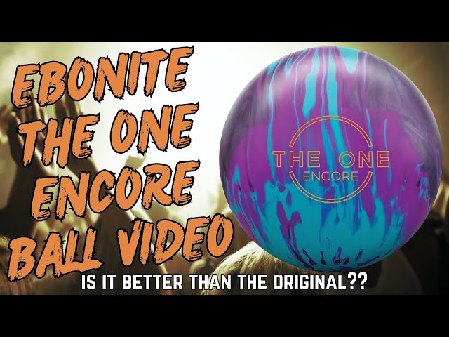 Ebonite The One Encore | Bowling Ball Video | Is it the best ONE yet?