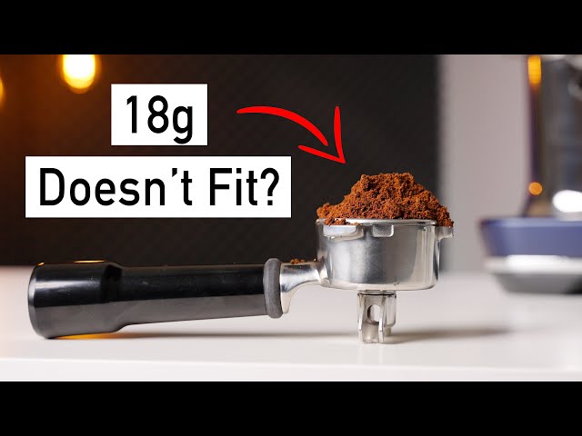 Why 18g Doesn't Fit in Your Espresso Basket!