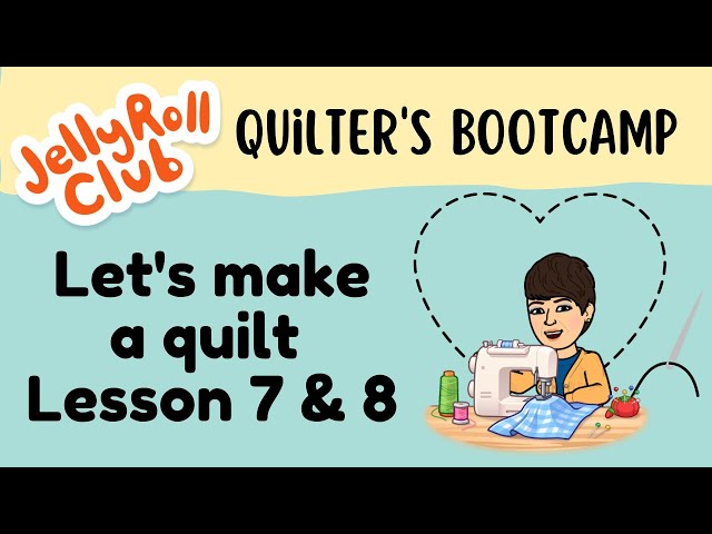 New Quilter's Bootcamp. Make your first quilt from start to finish ***Free Pattern***