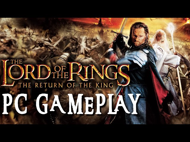 The Lord of the Rings: The Return of the King (2003) - PC Gameplay