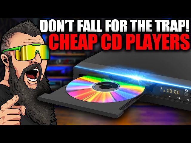BUYING A CHEAP CD PLAYER WILL COST YOU