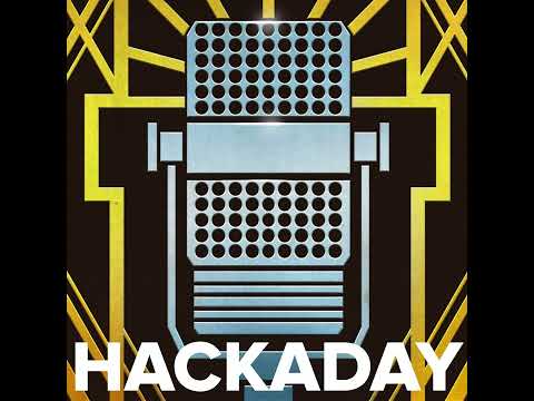 The Hackaday Podcast