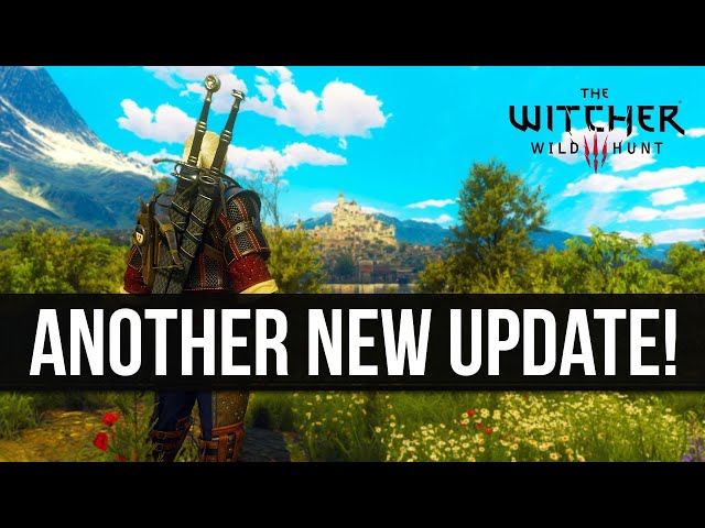 The Witcher 3 Next-Gen Just Got a Yet Another New Hotfix Update....