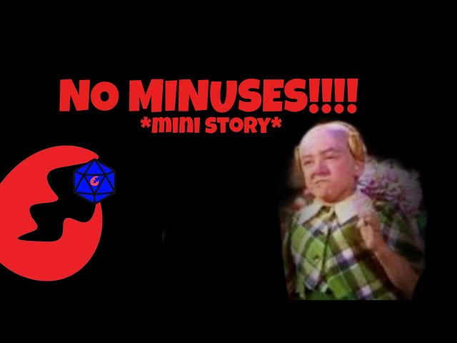 The Munchkin Who Couldn't Have A Minus *mini story* r/rpghorrorstories