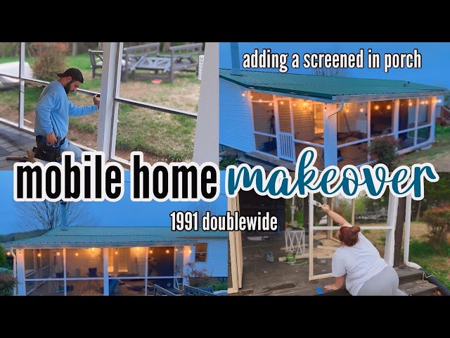 ADDING A SCREENED IN PORCH ONTO OUR 1991 MOBILE HOME | this is something I’ve always wanted! Ep. 23