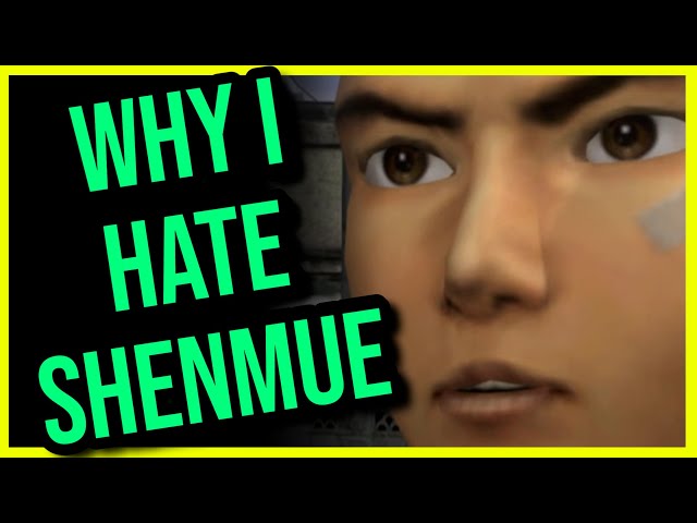 SHENMUE: The Worst "Greatest" Game Ever Made...