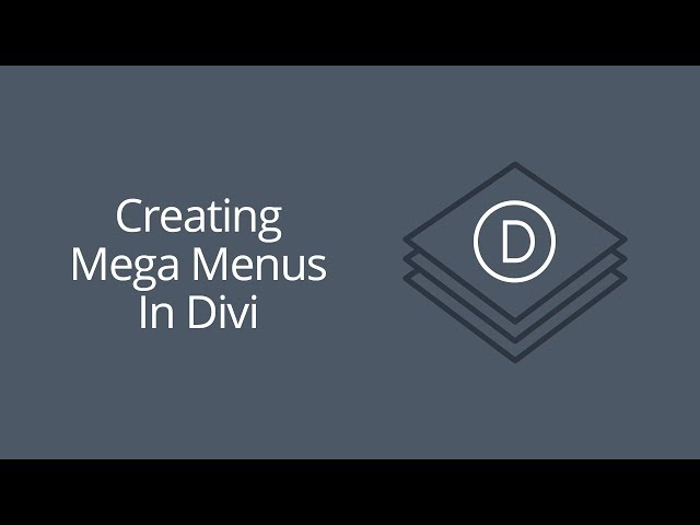 Creating Mega Menus In Divi