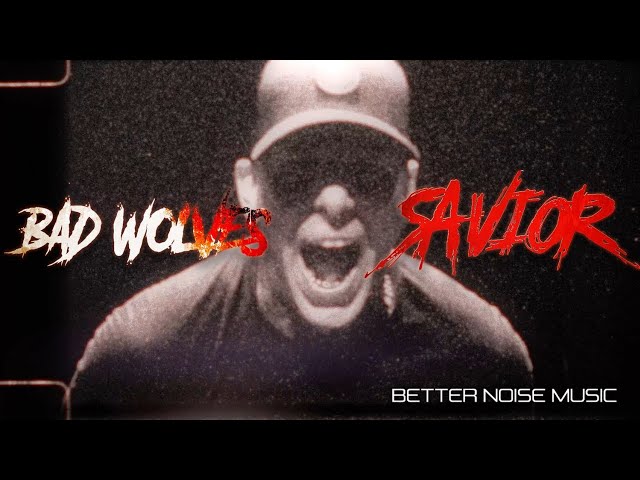 Bad Wolves - Savior (Official Visualizer)