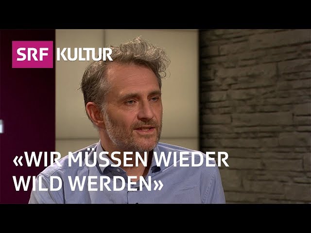 Andreas Weber: Wir haben vergessen, was es heisst, zu leben | Sternstunde Religion | SRF Kultur