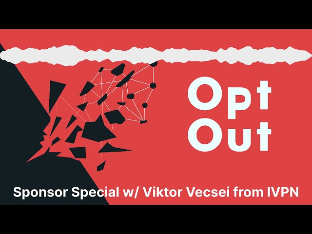 Sponsor Special w/ Viktor Vecsei from IVPN