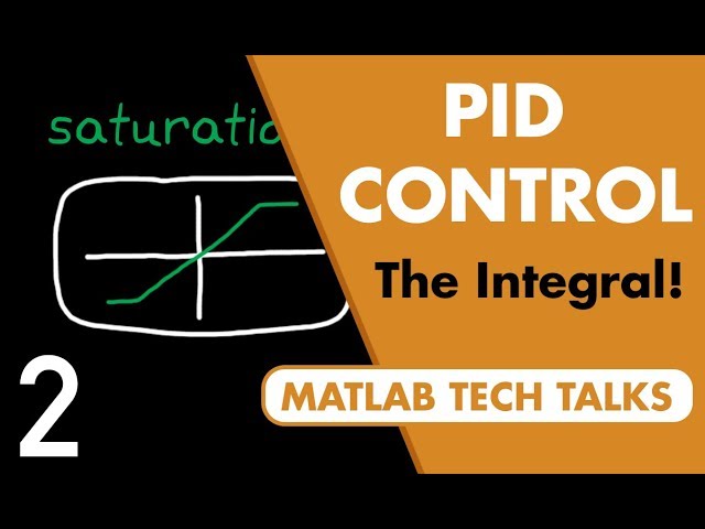 Anti-windup for PID control | Understanding PID Control, Part 2
