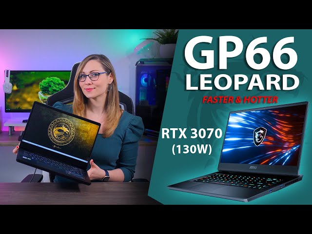 The Fastest RTX 3070 Laptop Yet - MSI GP66 Leopard Review
