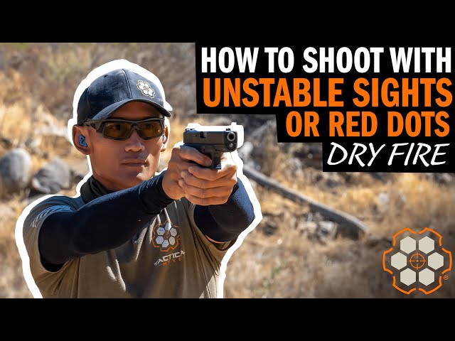 How to Shoot with Unstable Sights or Red Dots (Dry Fire)