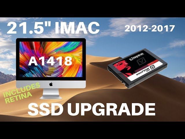 🍏🖥️🛠️ 21.5" iMac Hard Drive Replacement or SSD Upgrade 2012-2017 (Including Retina) A1418