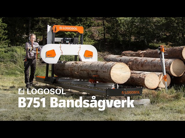 B751 Bandsågverk | LOGOSOL