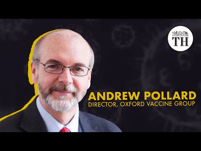 In conversation with Andrew Pollard, Director Oxford Vaccine Group