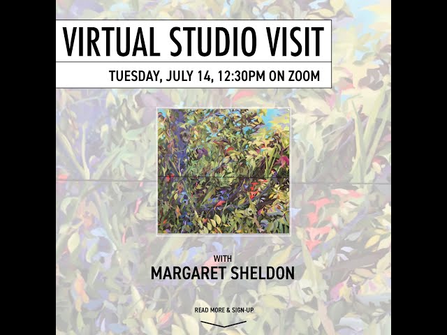 Virtual Studio Visit: Margaret Sheldon