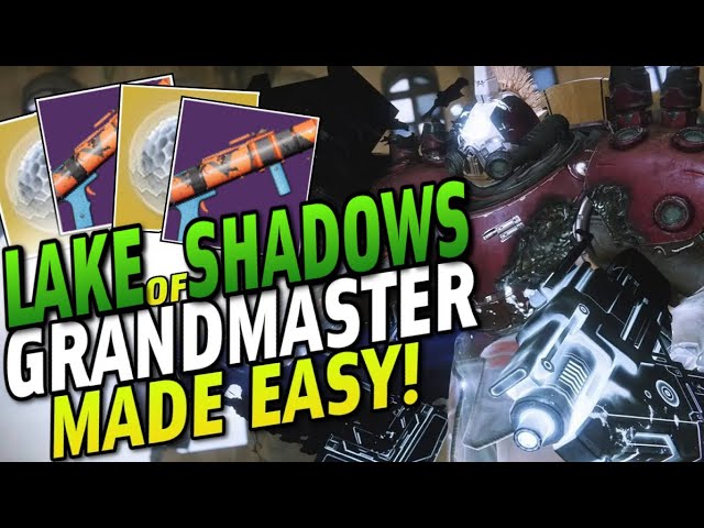 Lake of Shadows GRANDMASTER Nightfall MADE EASY! Easy SOLO GM & Adept Farm! | Destiny 2