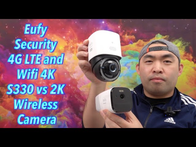 New eufy 4G Security Camera S330: Ultimate Comparison Guide