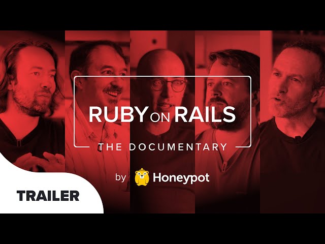 Ruby on Rails: The Documentary [OFFICIAL TRAILER]