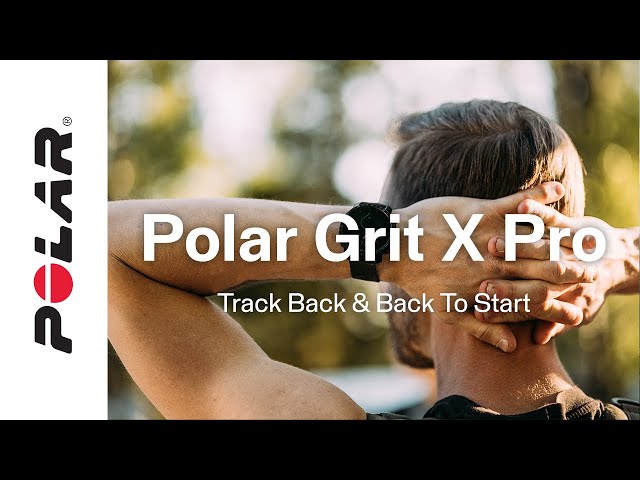 Polar Grit X Pro | Track back and Back To Start