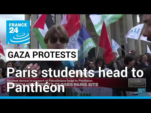 'Students want peace': Gaza protests continue outside Paris Panthéon • FRANCE 24 English