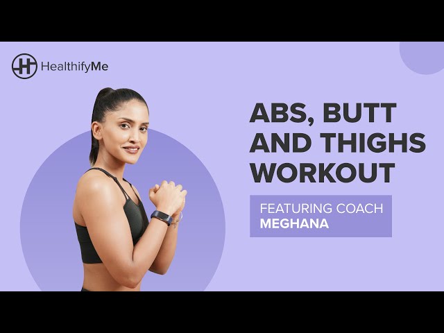 ABS, BUTT And THIGHS Workout No Equipment | Lower Body Workout At Home | Home Workout | HealthifyMe