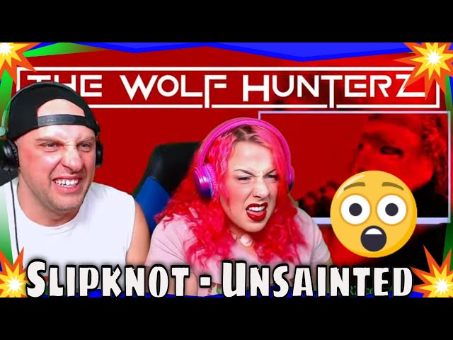 Reaction To Slipknot - Unsainted [OFFICIAL VIDEO] THE WOLF HUNTERZ Reactions #reaction
