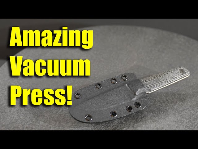 Awesome Vacuum Press! (Kydex Press Update)