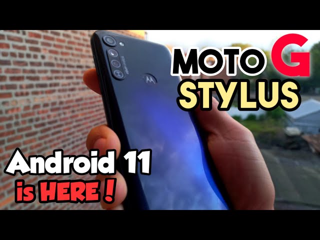 Android 11 comes to the Moto G Stylus! So what's New!