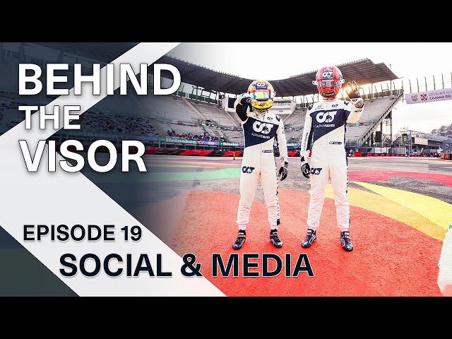 BEHIND THE VISOR | Episode 19 - Social & Media