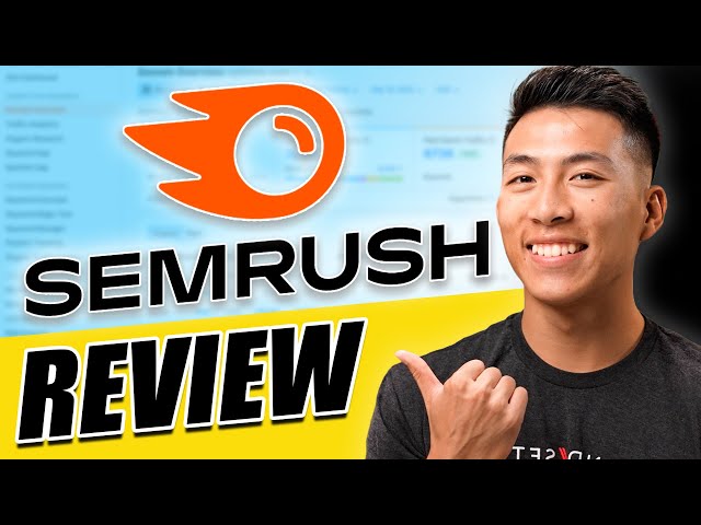 Semrush Review 2024 - Is It Worth It?
