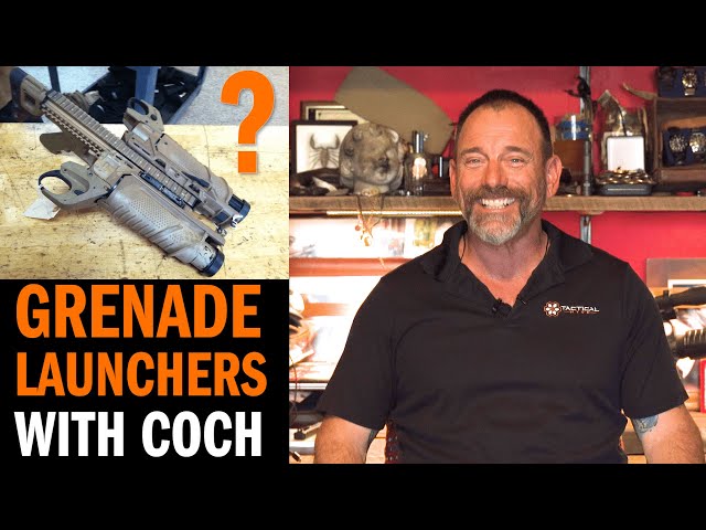 Grenade Launchers With Navy SEAL Mark "Coch" Cochiolo