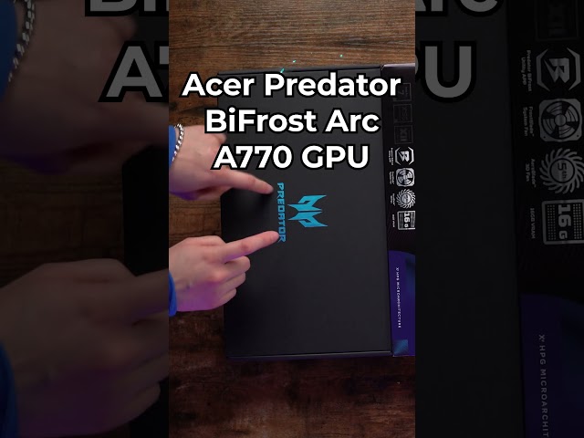 Intel Has Made YOUR Next GPU! Acer Predator BiFrost Arc A770 GPU - Unbox This!