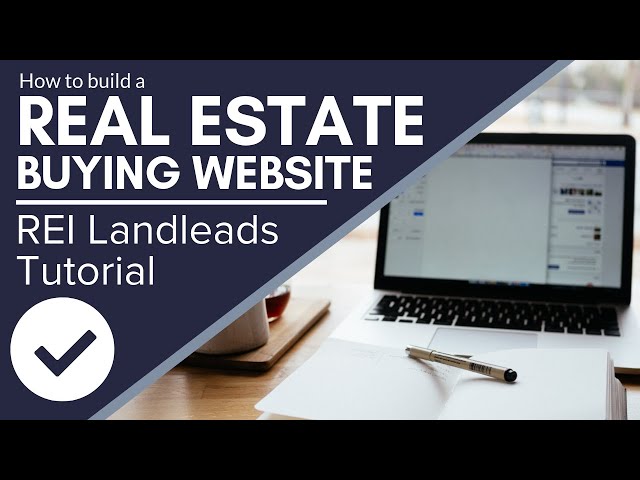 How to Build a Buying Website for Your Land Business (REI Landleads Tutorial)