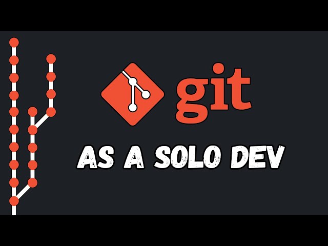Git Good: Solo Development Use Cases