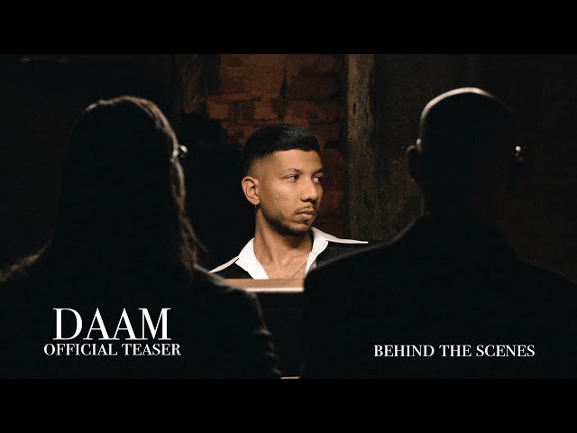Chvrsi - Daam Official Teaser (Behind The Scenes)