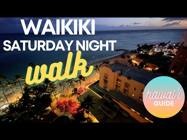 Waikiki at Night Walking Tour |  Kalakaua Avenue Waikiki