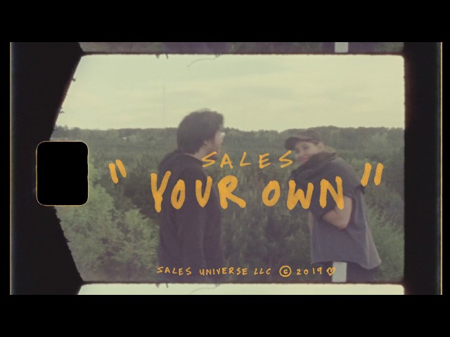 SALES - Your Own (Official Music Video)
