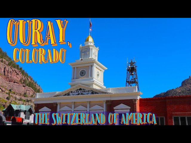 Ouray, Colorado - The Switzerland of America - Town Tour, Outlaw Restaurant, Waterfall, Hot Springs