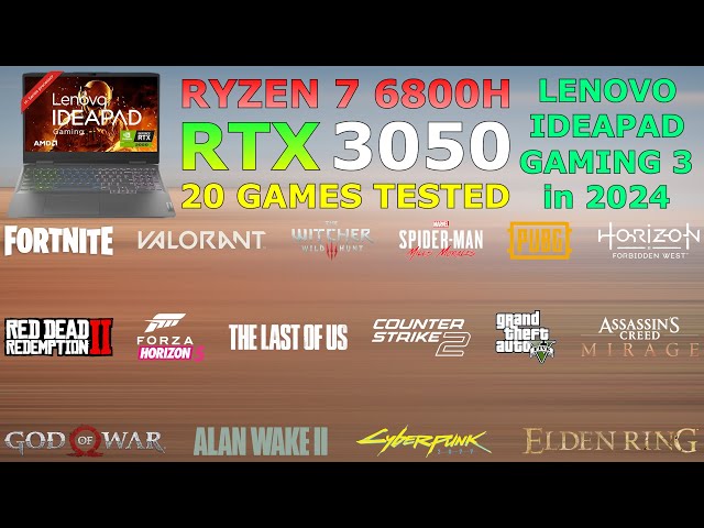 Lenovo IdeaPad Gaming 3 : Ryzen 7 6800H RTX 3050 - Test in 20 Games
