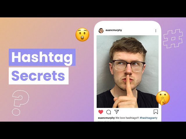 How to Use Instagram Hashtags in 2022 to Grow Your Account