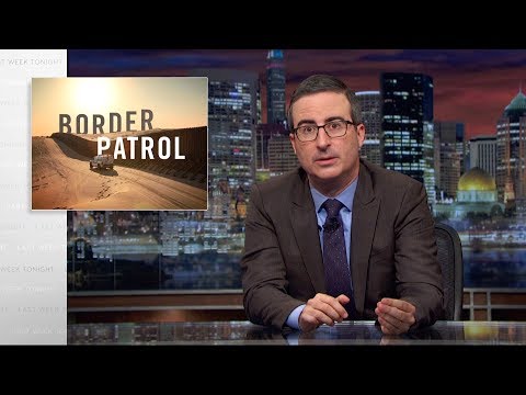 Border Patrol: Last Week Tonight with John Oliver (HBO)