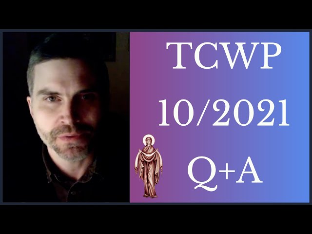 TCWP October 2021 Q+A