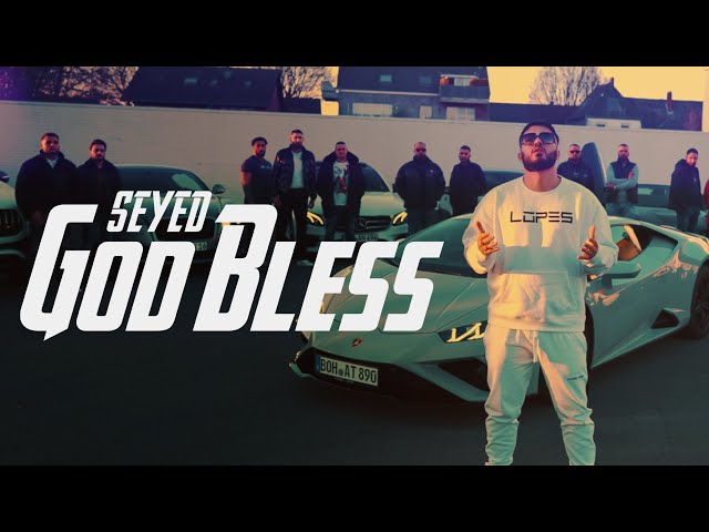 Seyed - God Bless