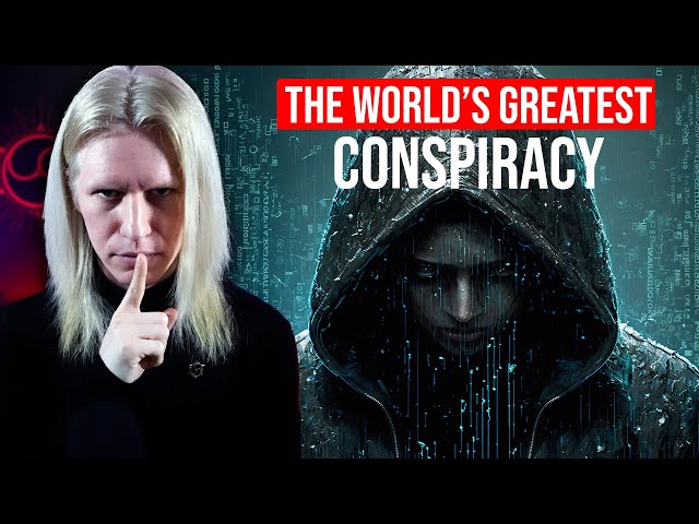 The TRUTH About What You Are | The World's Greatest Conspiracy